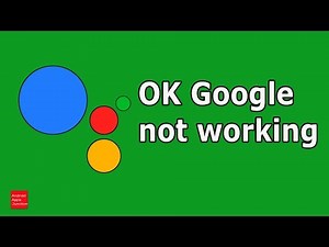 OK Google not working | Google assistant not working ( Fixed )