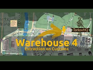 Warehouse 4 Extraction - Customs Map - Escape from Tarkov