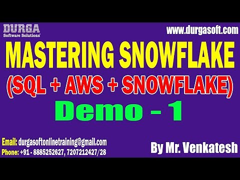 MASTERING SNOWFLAKE tutorials || Demo - 1 || by Mr. Venkatesh On 01-09-2025 @7:30AM (IST)