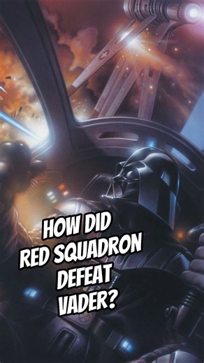 How Red Squadron Defeated Darth Vader