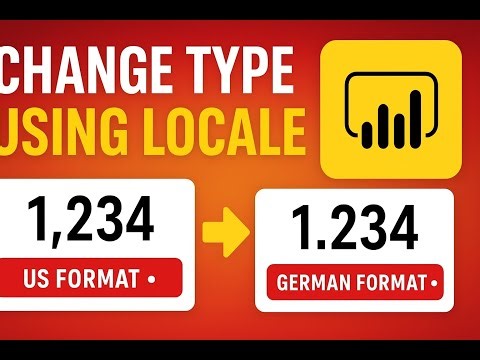Power BI | Power Query | "Change Type Using Locale" Fix Number & Date Format Issues Across Regions