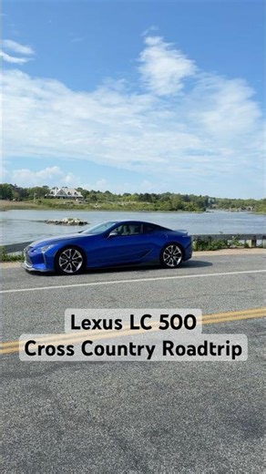 Lexus LC 500 Cross country roadtrip recap #lc500 #lexus #roadtrip #cars #lexuslc