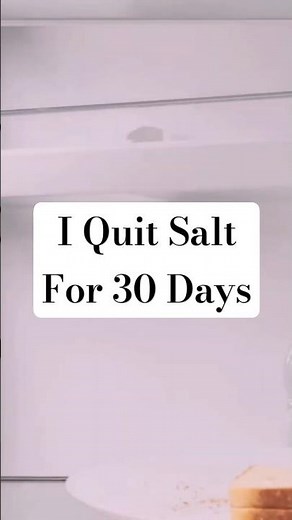 I Quit Salt: The Shocking Results #saltfreediet #diet #health #facts #didyouknow