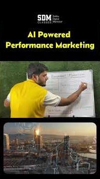AI-Powered Performance Marketing Course 2026 – Complete Modules Overview! | SDM Classes