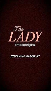 Trailer: Coming March 18 | The Lady | BritBox