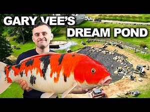The Biggest Koi Pond We’ve Ever Built – Gary Vee Special (Part 1)