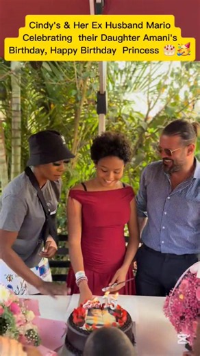 Cindy's & Her Ex Husband MarioCelebrating their Daughter Amani'sBirthday, Happy Birthday Princess