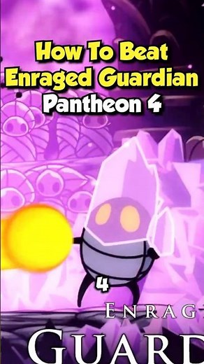 How to Beat Enraged Guardian in Hollow Knight Pantheon 4 (All Bindings) #shorts #hollowknight