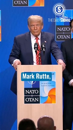 Call Him Daddy: Trump Didn’t Mind the NATO Chief’s Nickname for Him President Donald Trump jokes that he thinks Secretary General of NATO Mark Rutte likes him after calling him “daddy.” “He did it very affectionately—‘Daddy, you’re my daddy.’” https://www.dailysignal.com/2025/06/25/trump-administration-meet-iran-following-successful-u-s-strike/ | The Daily Signal