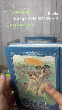 Reviu Manga - CHOBITS [CLAMP PREMIUM COLLECTION] Part 2