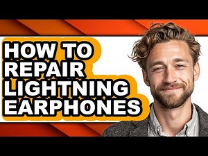 How to Repair Lightning Earphones (updated)