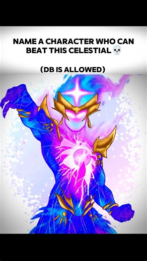 Name A Character Who Can Beat This Celestial 💀#anime#manga #celestial#funny#memes#fun #comics#shorts
