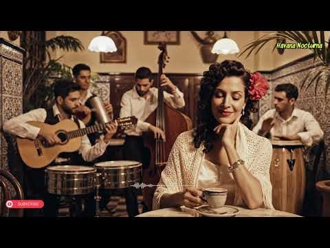 La Habana de Noche 🌃 Son Cubano Clásico tipo Buena Vista Social Club