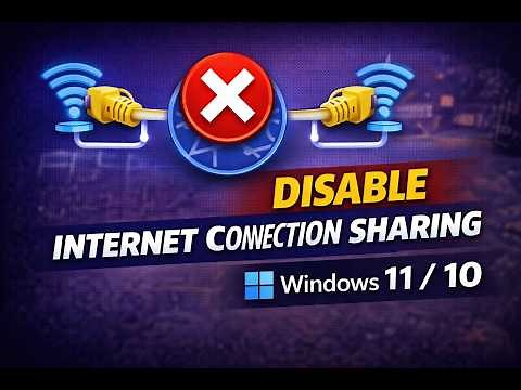 How to Disable Internet Connection Sharing (ICS) in Windows 11 or 10 | GearUpWindows Tutorial