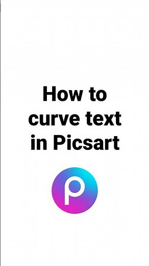 How to curve text in picsart