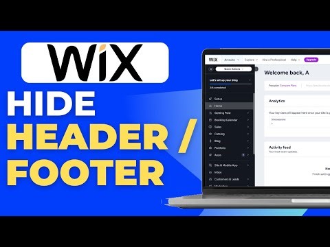 How To Instantly Hide The Header And Footer In Wix