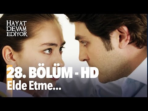28. Bölüm Hayat Devam Ediyor | HD İZLE Birlikte İzleyelim