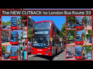 The NEW CUTBACK to London Bus Route 30 EXPLAINED (Marble Arch - Euston) TfL Bus Changes