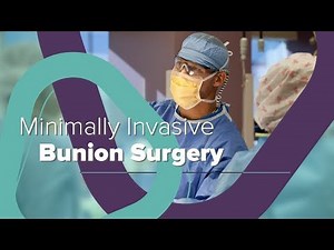 Minimally Invasive Bunion Surgery