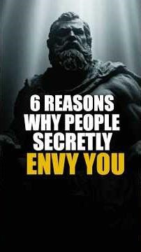 6 Reasons Why People Secretly Envy You | Life Lessons Stoicism