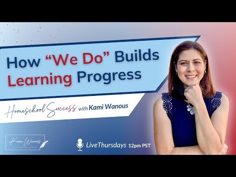 How "We Do" Builds Learning Progress
