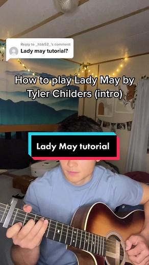 Learn How to Play 'Lady May' by Tyler Childers on Guitar | Tutorial