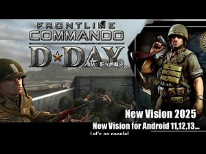 Download Frontline Commando D-day New Vision 2025 for android 11,12,13,14 download link Description