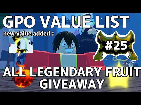 NEW GPO VALUE LIST UPDATE 8 #25 | ALL LEGENDARY FRUIT GIVEAWAY | EXCLUSIVE PREMIUM GIVEAWAYS + PERKS