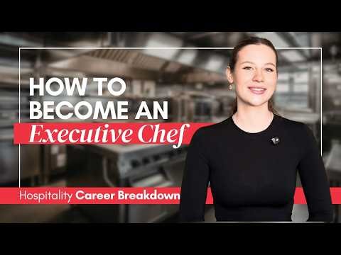 How to Become an Executive Chef | Culinary Career Path Explained