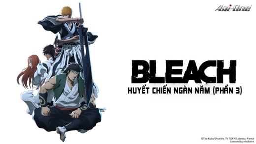 Bleach Huyết chiến ngàn năm (Phần 3) - Bleach Thousand-Year Blood War (Part 3)