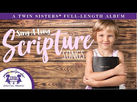 Sing A Long Scripture Songs - A Twin Sisters® Full Length Album