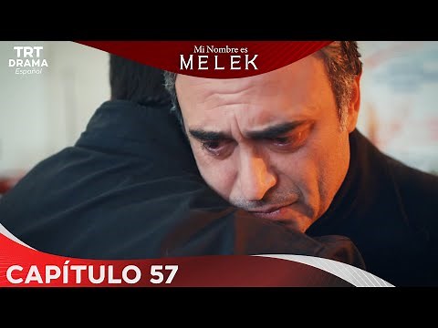 Benim Adım Melek (Mi nombre es Melek) - Capítulo 57