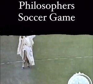 Ancient and modern philosophers playing football in classic Monty Python's episode | TEMPLVM