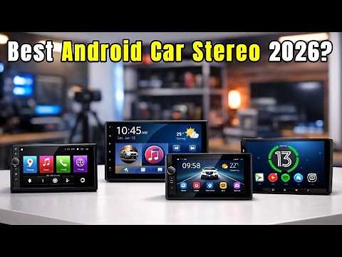 Best Android Car Stereos 2026 [Find Which Android Car Stereo is Right for You?]