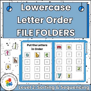 Put Lowercase Letters in ABC Order | Level 2 File Folders | Letter Sequencing