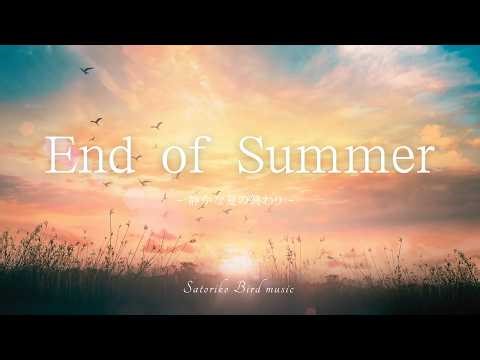 End of Summer – Drift into the Calm / Background music