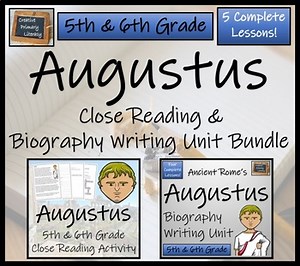 Augustus Close Reading & Biography Writing Bundle | 5th Grade & 6th Grade
