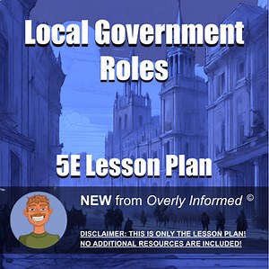 Local Government Roles 5E Lesson Plan