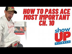 How to pass ACE CPT | STUDY TIPS | Most Important Chapter 10 | Show Up Fitness PASS ACE in 30-days