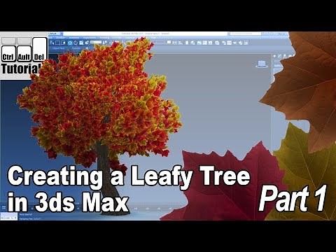 Creating a Leafy Tree in 3ds Max - Part 1