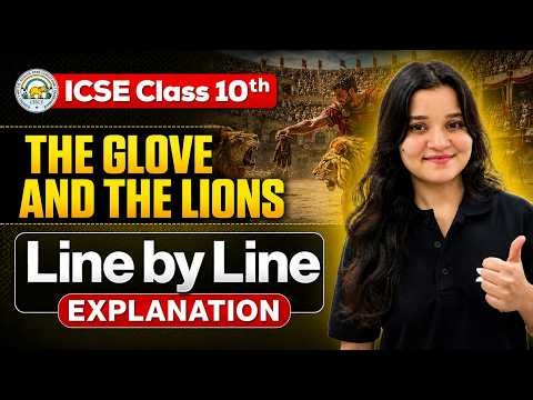 The Glove and the Lions Class 10 ICSE Treasure Chest | Line by Line Explanation | Saniya Ma'am
