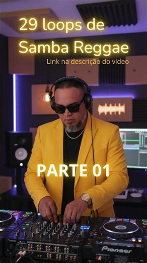🔥 SAMBA REGGAE LOOPS PACK– 29 Loops Fechados de Alta Qualidade 🔥 (LINK NA DESCRIÇÃO) PART 01