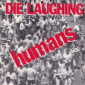 Die Laughing - Die Laughing