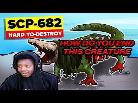 SCP-682 - Ways SCP Foundation Tried to Kill Hard To Destroy Reptile REACTION