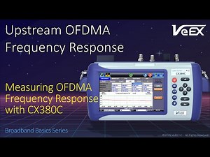 Measuring Upstream OFDMA Frequency Response