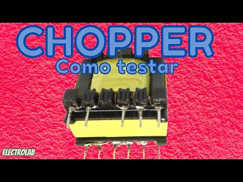 How to Test a Chopper Transformer!