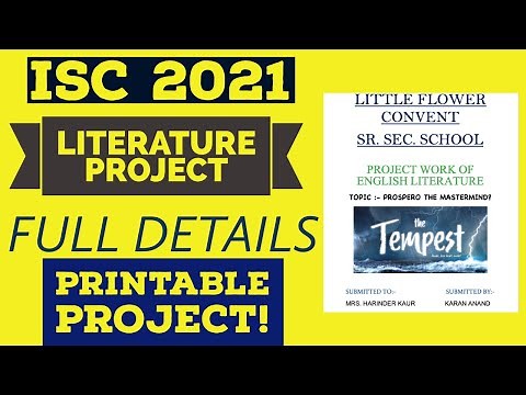 HOW TO MAKE THE ISC ENGLISH LITERATURE PROJECT FOR ISC BOARD EXAMS 2021? ISC CLASS 12 PROJECTS 2021