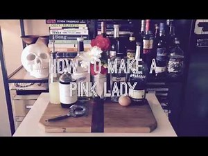 How to Make a Pink Lady