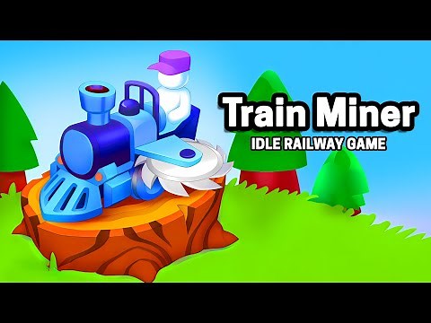 Train Miner: Idle Railway Game Gameplay | iOS, Android, Simulation Game