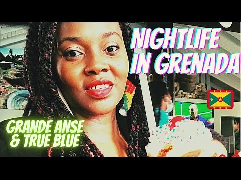 Nightlife In Grenada (Grand Anse & True Blue)